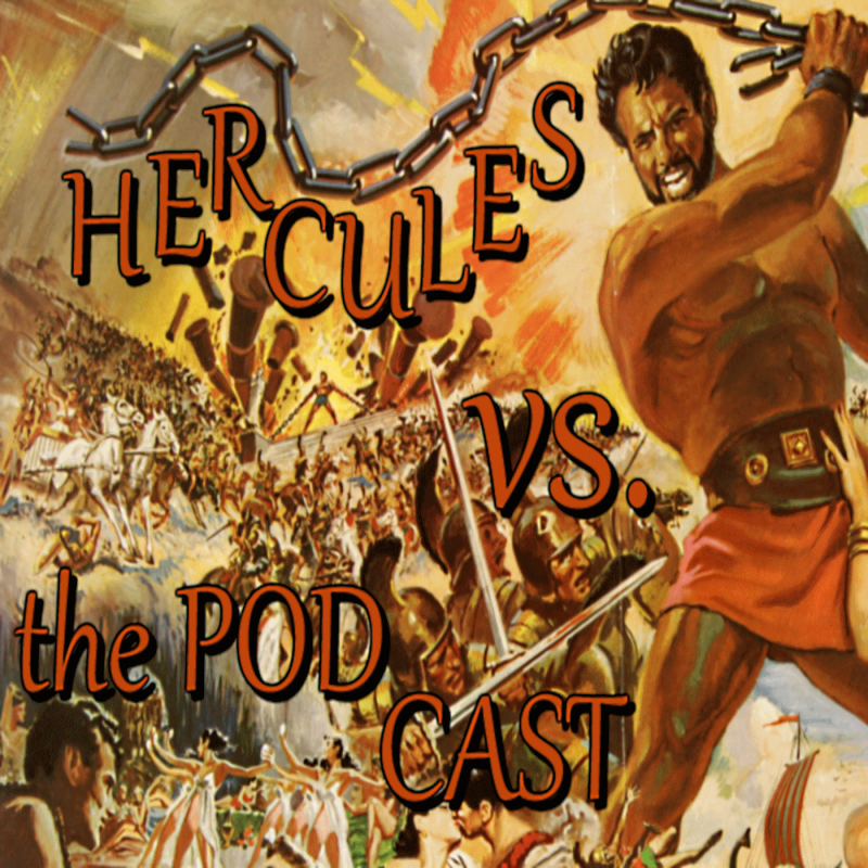 Hercules vs. The Podcast