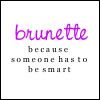 Brilliant Brunette <3 Avatar