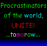 Procrastinators_of_the_world___by_x.png