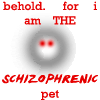 Schizophrenic_Pet_by_crimsondemise.gif