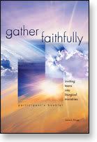 Gather Faithfully