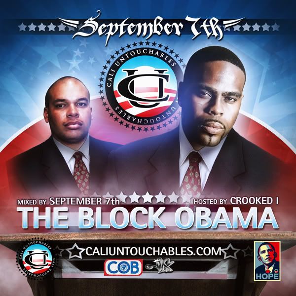 September 7th Crooked I The Block Obama C U Edition preview 0
