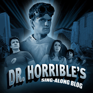 Dr Horrible's Sing-Along Blog
