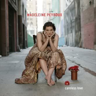 Careless Love, de Madeleine Peyroux