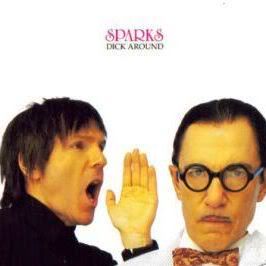 Sparks - Dick Around 7 inch (2006)