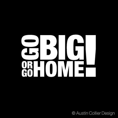 6 5 quot go big or go home vinyl decal car window laptop 6 5 quot go big or go home vinyl decal car window laptop