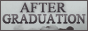After Graduation
