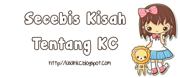 Kisah Tentang KC