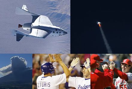 SpaceShipOne, Mt. St. Helens, the Dodgers and the Angels
