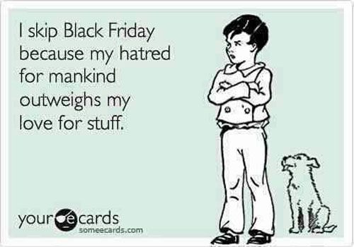 This is a pretty good reason to skip Black Friday.