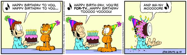 Happy 40th birthday, Garfield! Did any of those candles singe Jon Arbuckle's face?