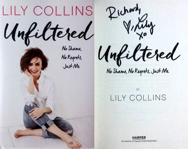 My autographed copy of Lily Collins' book UNFILTERED.