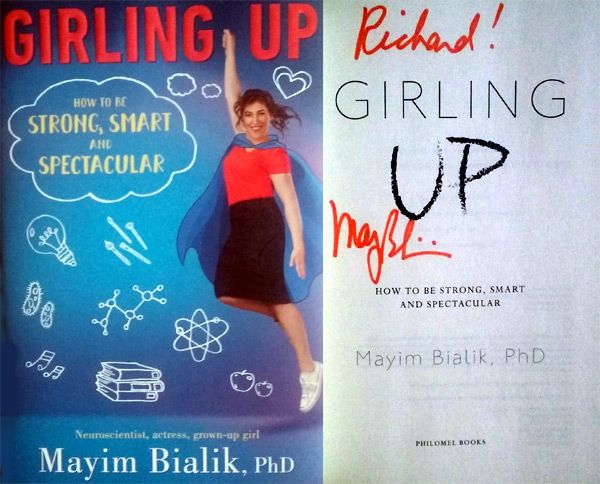 My autographed copy of Mayim Bialik's book GIRLING UP.