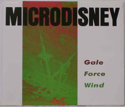 Microdisney - Gale Force Wind