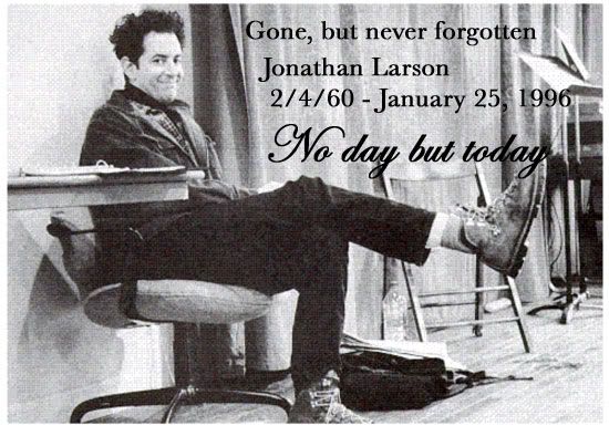 re: RIP Jonathan Larson