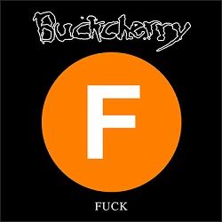  photo Buckcherry-Fuck.jpg