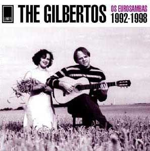 The Gilbertos