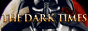 The Dark Times