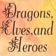 Dragons, Elves and Heroes