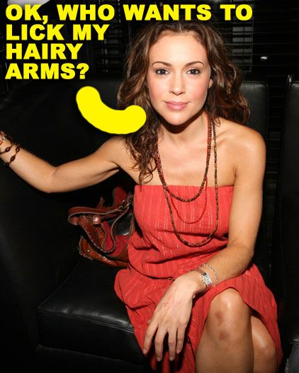 Alyssa Milano Might Be Hairy But She's Still Damn Sexy