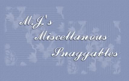 M.J.'s Misc Snaggables
