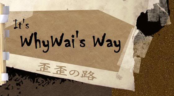 WhyWai's Way