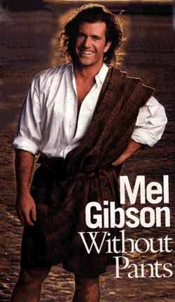 Mel Gibson in a kilt