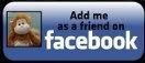 Add me as a friend on Facebook