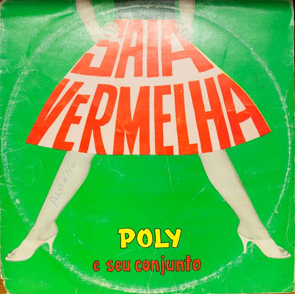 Poly e Seu Conjunto - Saia Vermelha (1963)