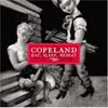 Copeland - Eat, Sleep, Repeat