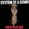 System Of A Down - Mezmerize