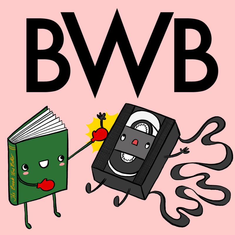The Book Was Better