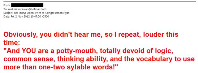 screen cap of email reading: 'Obviously, you didn't hear me, so I repeat, louder this time: And YOU are a potty-mouth, totally devoid of logic, common sense, thinking ability, and the vocabulary to use more than one-two sylable [sic] words!'