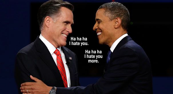 image of Romney and Obama greeting each other before the first debate; they are both smiling; I have added text indicating Romney is saying 'Ha ha ha I hate you' and Obama is saying 'Ha ha ha I hate you more.'