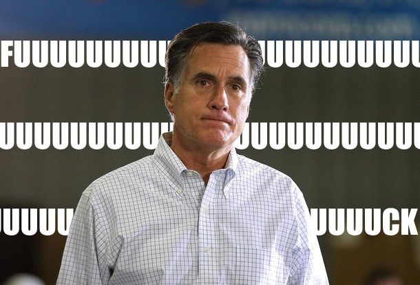 image of Mitt Romney looking stricken, to which I have added the word FUUUUUUUUUUUUUUUUCK
