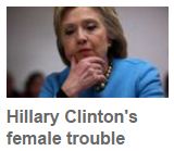 screencap of a BBC headline reading: 'Hillary Clinton's female trouble'