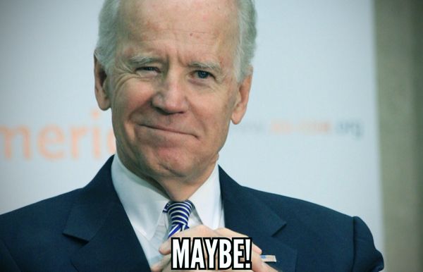 image of Joe Biden, squinching one eye and giving a slight grin, to which I've added text reading: 'Maybe!'