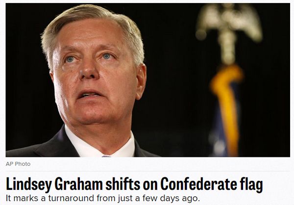 screen cap of a Politico article on Graham changing position, featuring an image of Lindsey Graham and a headline reading: 'Lindsey Graham shifts on Confederate flag'