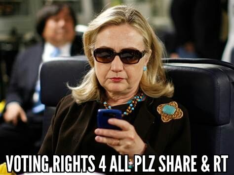 iconic image of Hillary Clinton on an airplane wearing sunglasses and looking at her phone, to which I've added text reading: 'Voting rights 4 all plz share & RT'