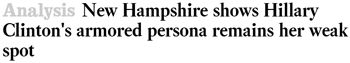 screencap of an LA Times headline reading: 'Analysis: New Hampshire shows Hillary Clinton's armored persona remains her weak spot'