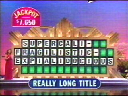 image of a solved puzzle on Wheel of Fortune in the category 'Really Long Title'