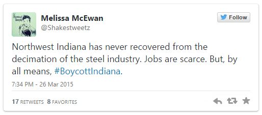 screen cap of a tweet authored by me reading: 'Northwest Indiana has never recovered from the decimation of the steel industry. Jobs are scarce. But, by all means, #BoycottIndiana.'