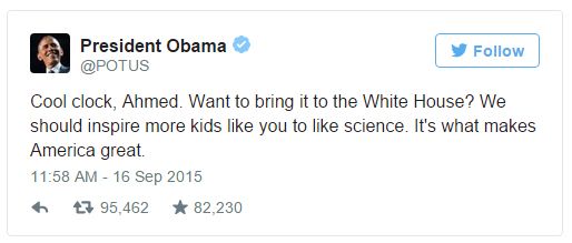 screen cap of tweet authored by President Obama reading: 'Cool clock, Ahmed. Want to bring it to the White House? We should inspire more kids like you to like science. It's what makes America great.'