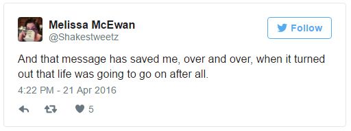screen cap of tweet authored by me reading: 'And that message has saved me, over and over, when it turned out that life was going to go on after all.'