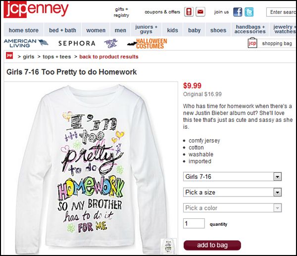 screen cap of a girls' shirt for sale at JC Penney reading 'I'm too pretty to do homework so my brother has to do it for me'