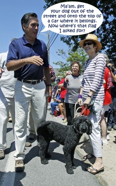 image of Mitt Romney walking past a white woman in sunglasses and a sun hat with a dog on a leash, to which I have added a dialogue bubble reading: 'Ma'am, get your dog out of the street and onto the top of a car where it belongs. Now where's that flag I asked for?'