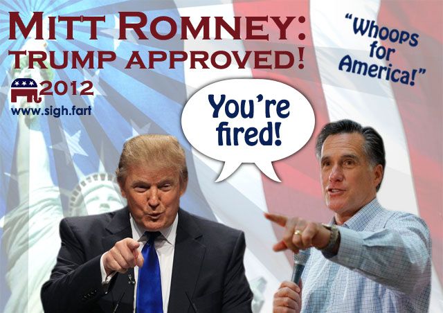 image of Donald Trump and Mitt Romney pointing and saying 'You're fired!', with patriotic background, reading 'Mitt Romney: Trump Approved!'