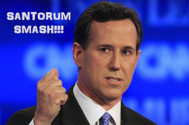 image of Rick Santorum holding up his fist with text reading: 'Santorum Smash!!!'