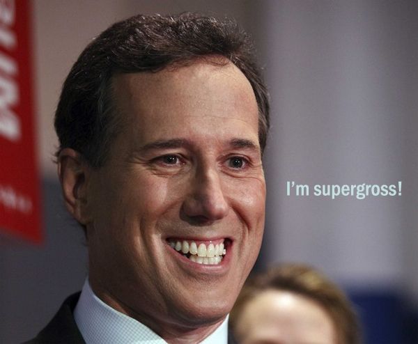 image of Rick Santorum grinning widely, to which I have added text reading 'I'm supergross!'