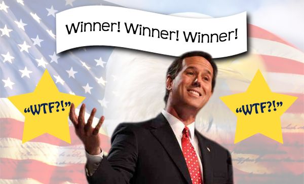 image of Rick Santorum under a banner reading 'Winner! Winner! Winner!' and flanked by two yellow stars reading 'WTF?!'